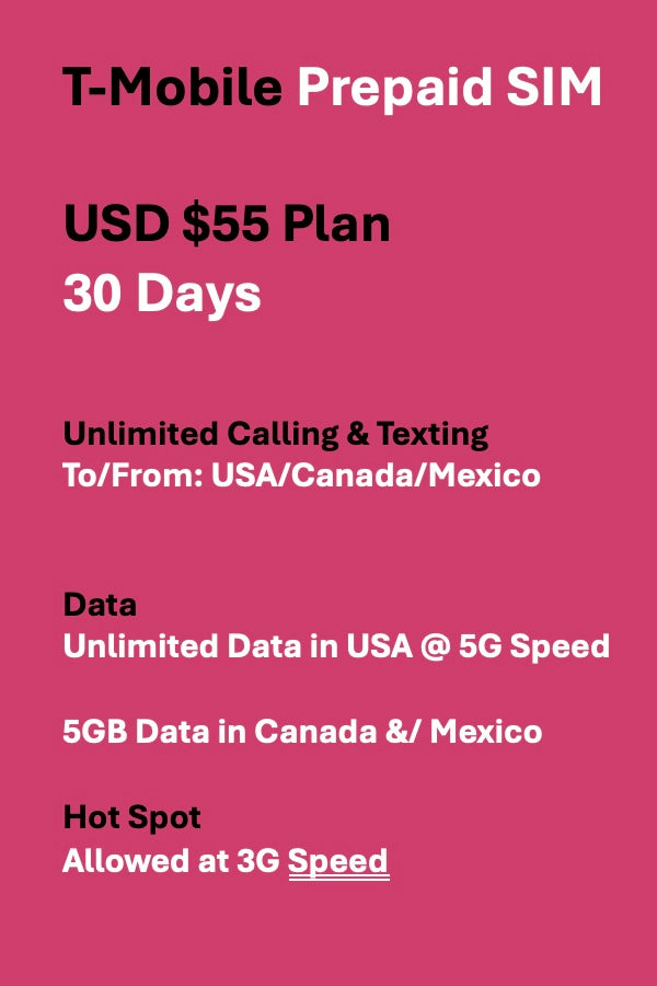 FREE SIM Card / eSIM T-Mobile with 30 Days 5G Speed Prepaid Plan USD $55 USA (Unlimited), Canada & Mexico (5GB)